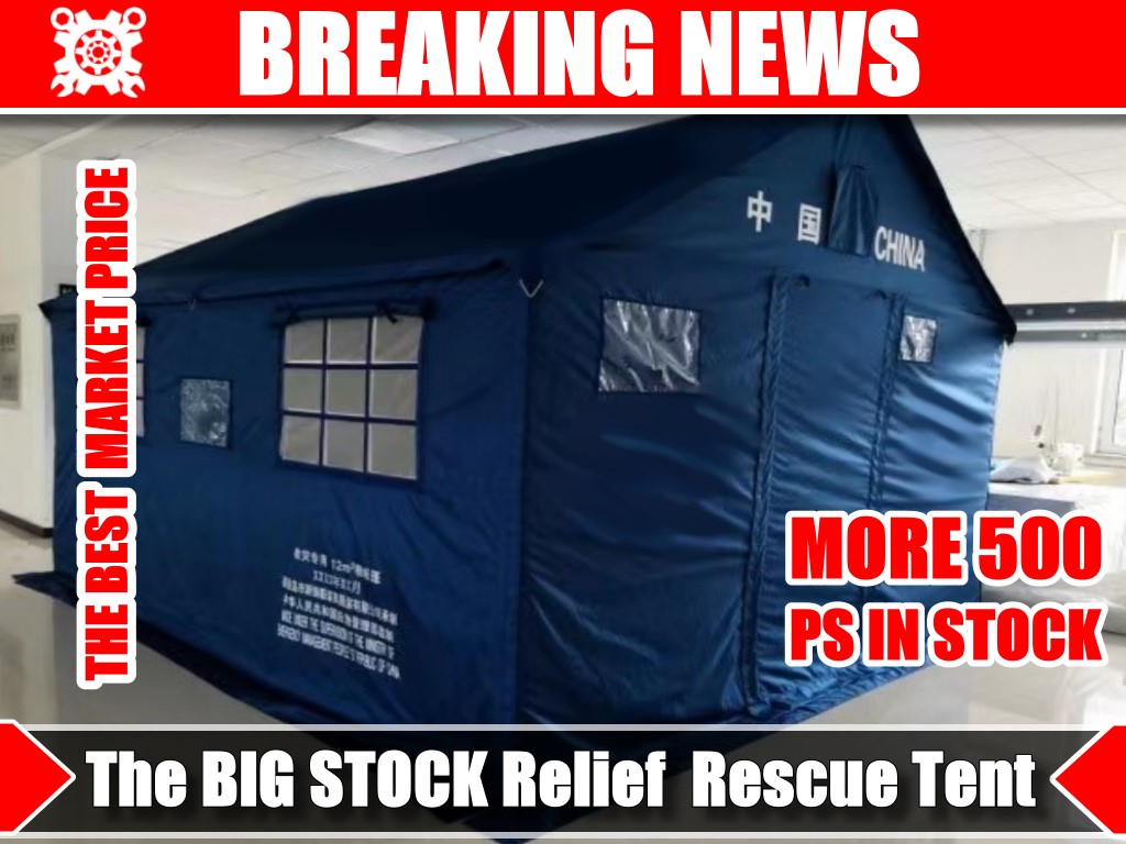 Biggest  stock of the rescue tents